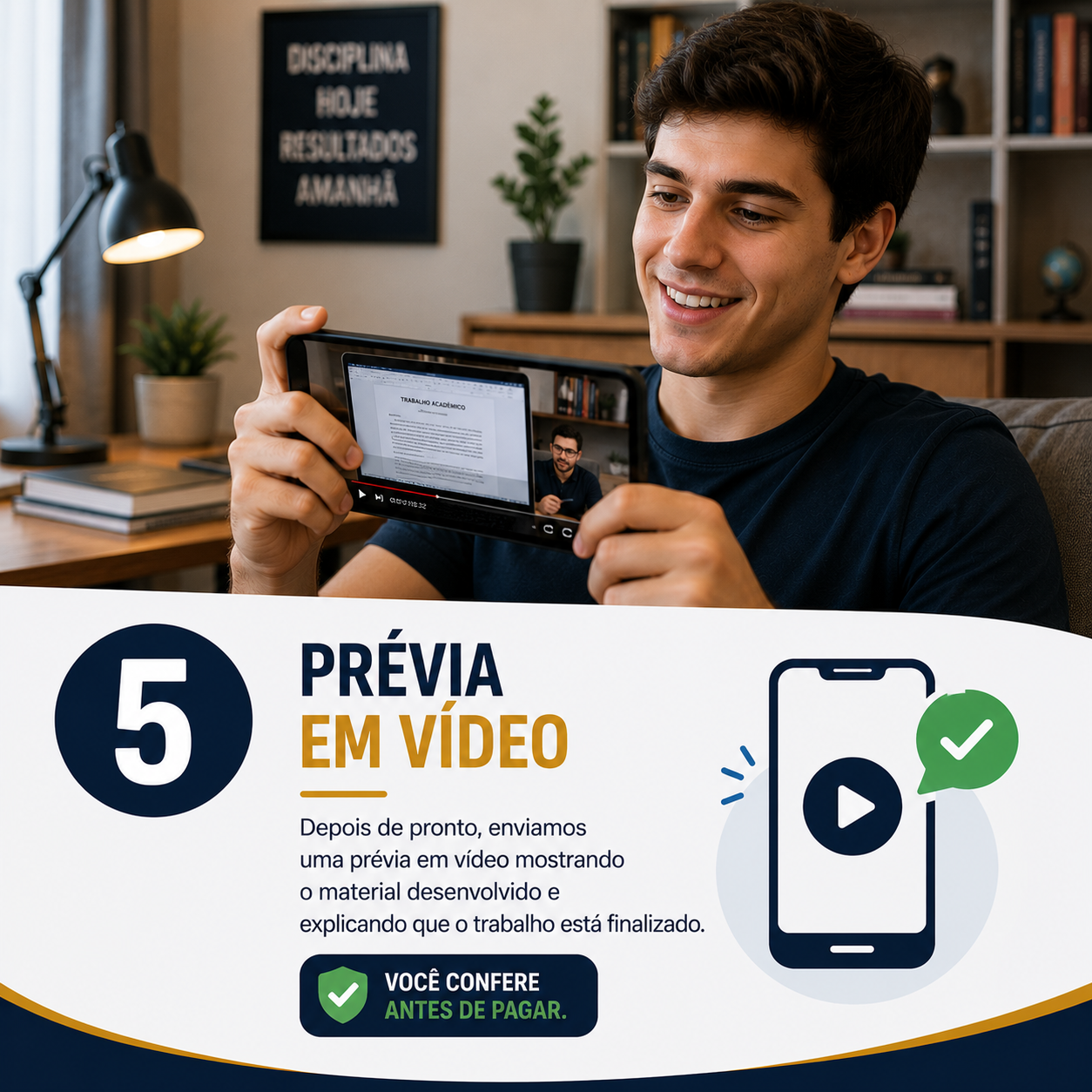 Passo 5: Prévia em vídeo do trabalho
