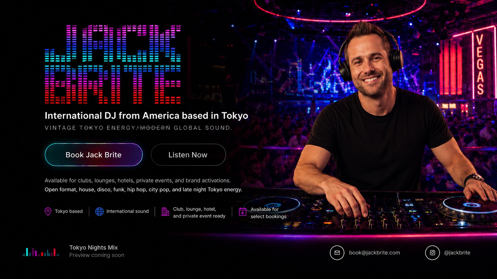 Jack Brite — International DJ from America based in Tokyo. Premium Las Vegas nightclub with neon lights, DJ booth, and VEGAS sign.