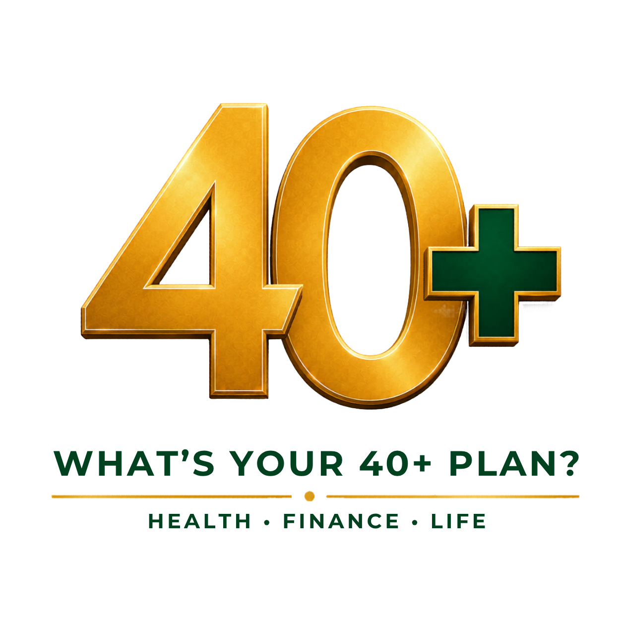 40+ Health Finance Life