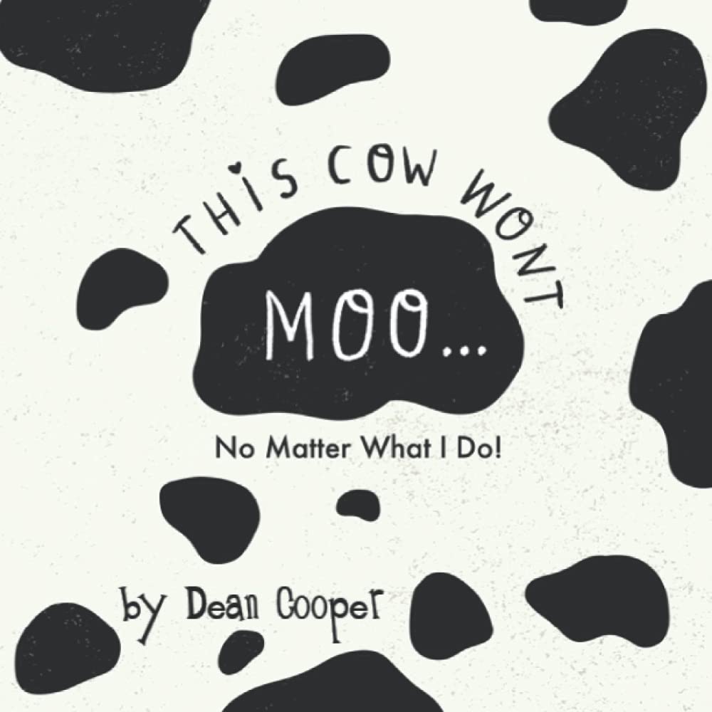This Cow Won't Moo! - Book Cover