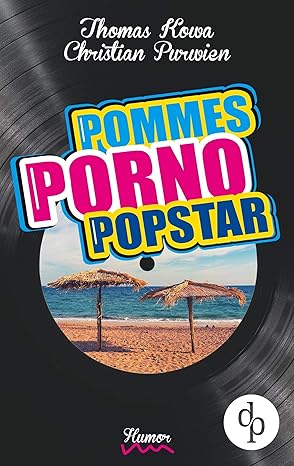 Pommes Porno Popstar