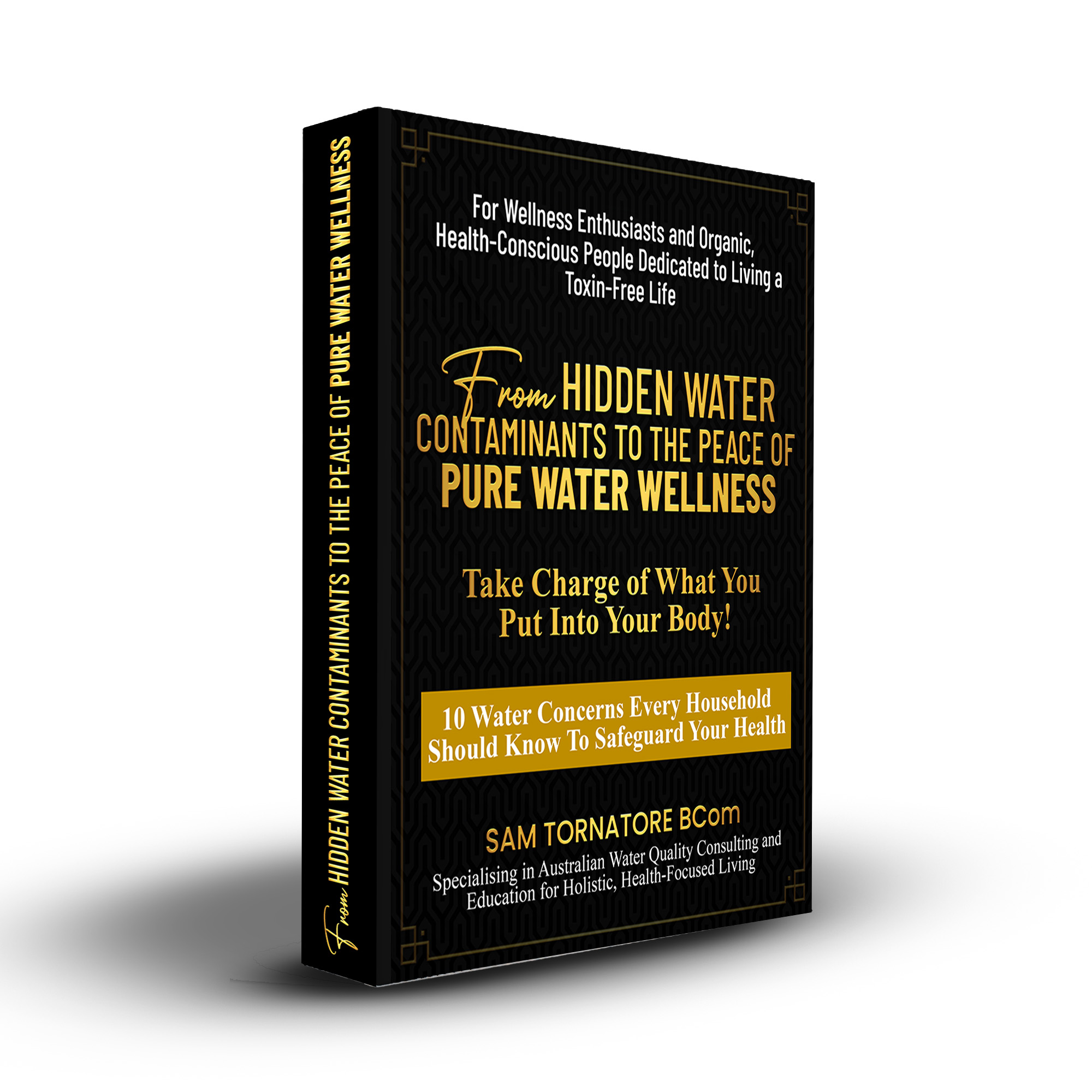 Water Quality and Your Home by Sam Tornatore
