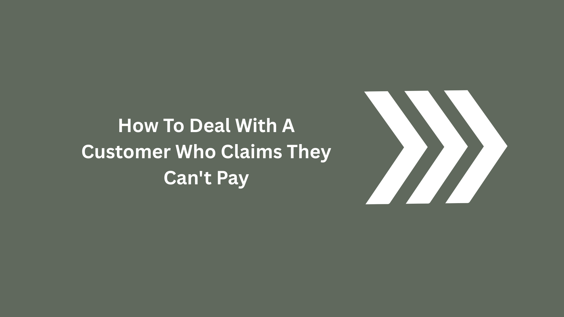 How to Deal With a Customer Who Claims They Can't Pay