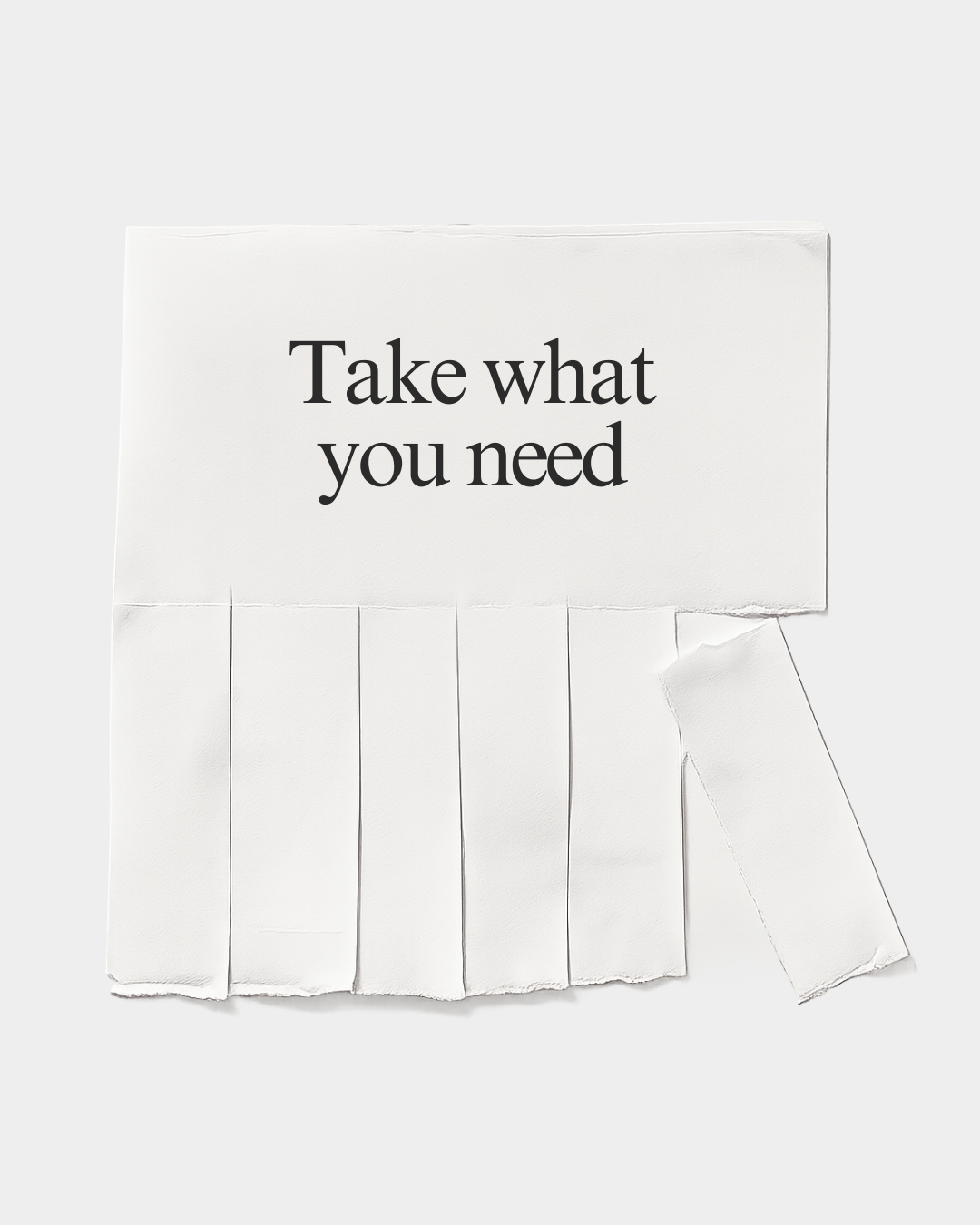 Take What You Need