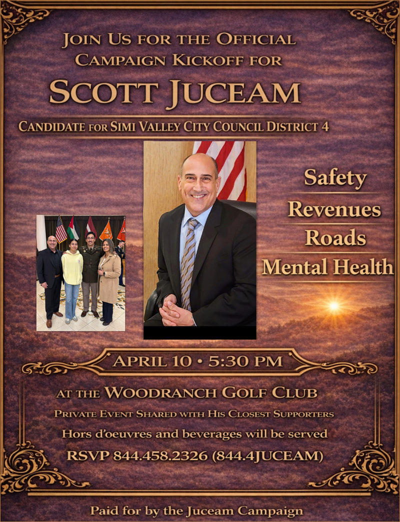 Official Campaign Kickoff Event Flyer - Scott Juceam for Simi Valley City Council District 4